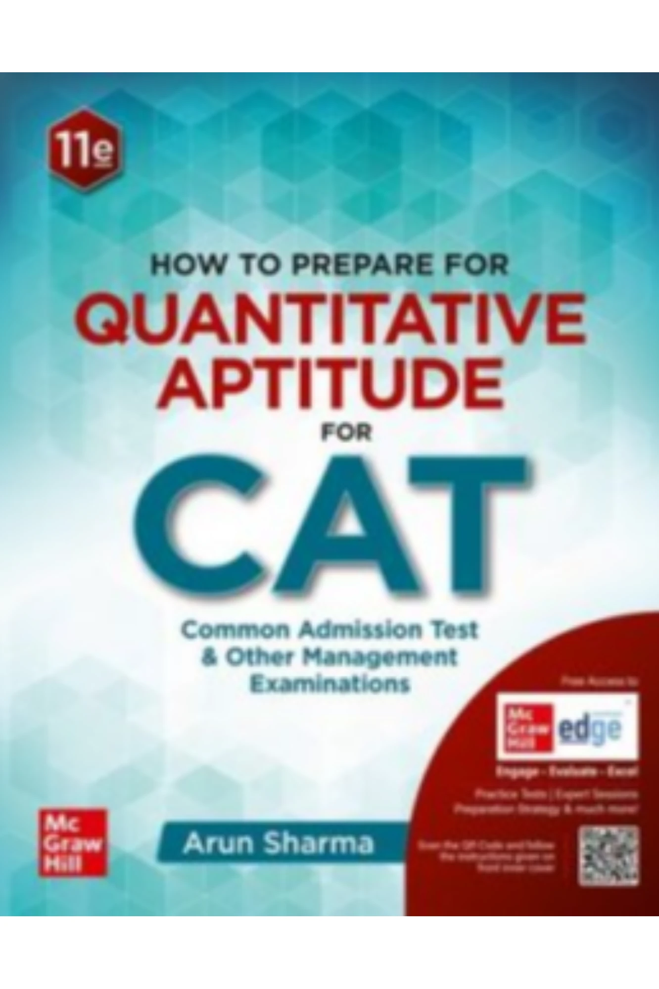 How to prepare for Quantitative Aptitude for CAT 11th Edition by Arun Sharma | Mcgrawhill